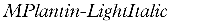 MPlantin-LightItalic