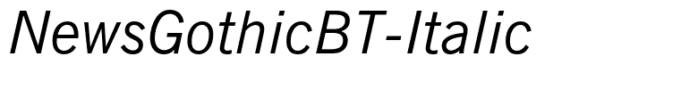 NewsGothicBT-Italic