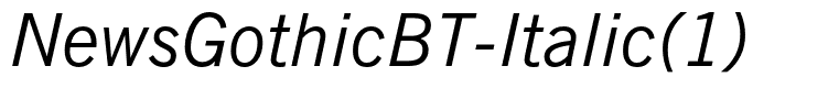 NewsGothicBT-Italic(1)