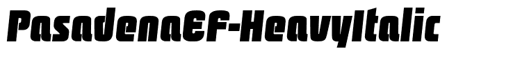 PasadenaEF-HeavyItalic