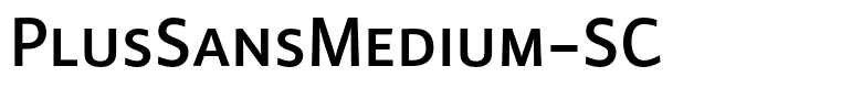 PlusSansMedium-SC