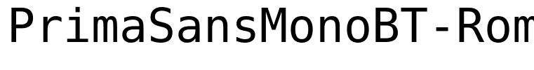 PrimaSansMonoBT-Roman