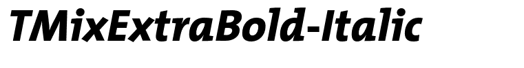 TMixExtraBold-Italic