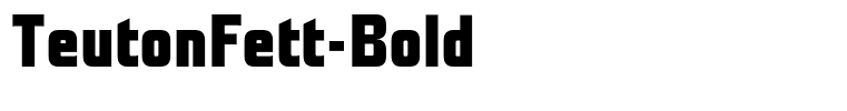 TeutonFett-Bold