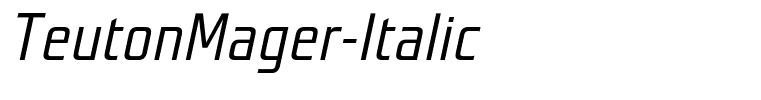 TeutonMager-Italic
