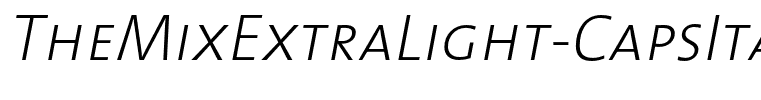 TheMixExtraLight-CapsItalic