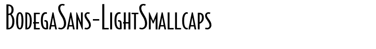 BodegaSans-LightSmallcaps