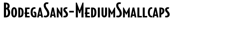 BodegaSans-MediumSmallcaps