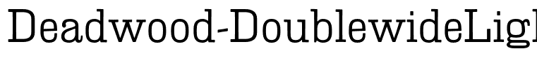 Deadwood-DoublewideLight