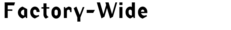 Factory-Wide