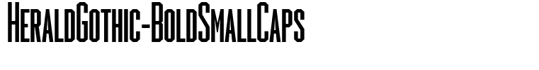 HeraldGothic-BoldSmallCaps