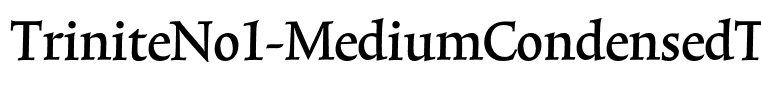 TriniteNo1-MediumCondensedTab