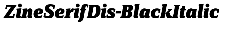 ZineSerifDis-BlackItalic
