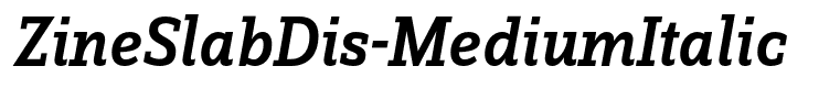 ZineSlabDis-MediumItalic