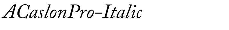ACaslonPro-Italic