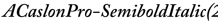 ACaslonPro-SemiboldItalic(2)
