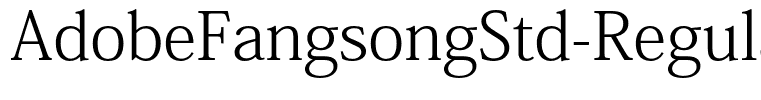 AdobeFangsongStd-Regular