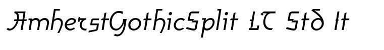 AmherstGothicSplit LT Std It