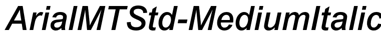 ArialMTStd-MediumItalic