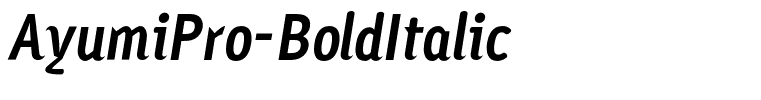 AyumiPro-BoldItalic