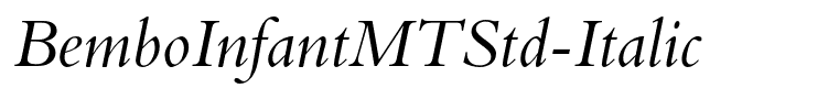 BemboInfantMTStd-Italic