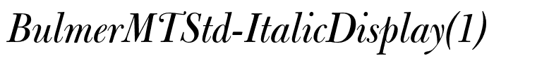 BulmerMTStd-ItalicDisplay(1)