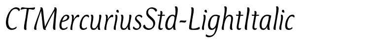 CTMercuriusStd-LightItalic