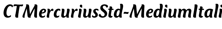 CTMercuriusStd-MediumItalic