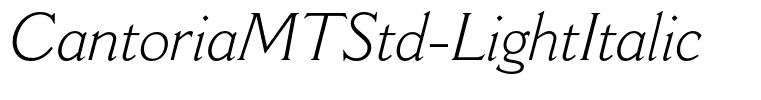 CantoriaMTStd-LightItalic