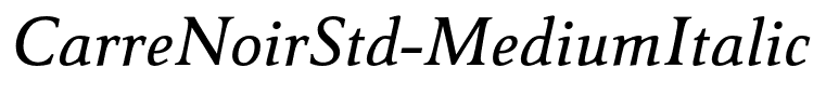 CarreNoirStd-MediumItalic