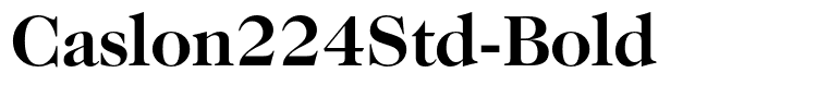 Caslon224Std-Bold