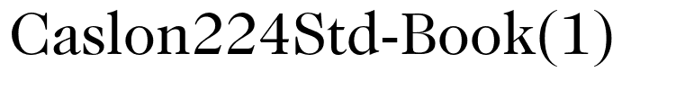 Caslon224Std-Book(1)