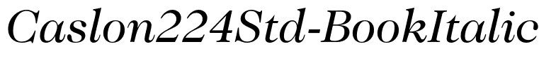 Caslon224Std-BookItalic(1)