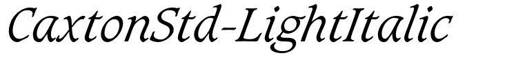 CaxtonStd-LightItalic