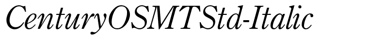 CenturyOSMTStd-Italic
