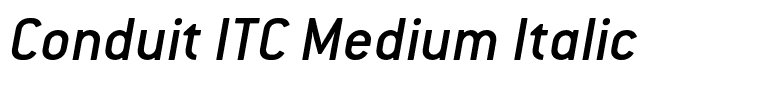 Conduit ITC Medium Italic