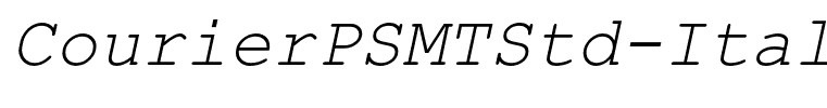 CourierPSMTStd-Italic