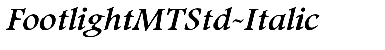 FootlightMTStd-Italic