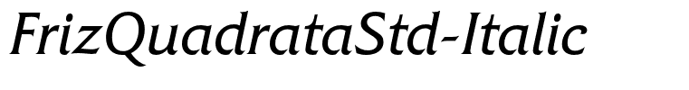 FrizQuadrataStd-Italic