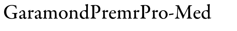GaramondPremrPro-Med