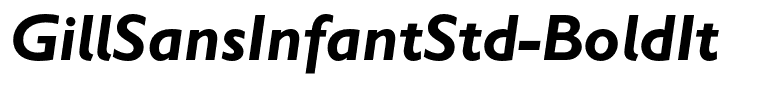 GillSansInfantStd-BoldIt