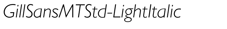 GillSansMTStd-LightItalic