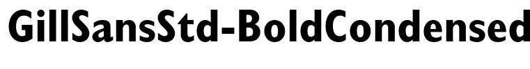 GillSansStd-BoldCondensed