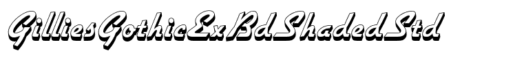 GilliesGothicExBdShadedStd