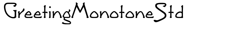 GreetingMonotoneStd