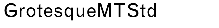 GrotesqueMTStd