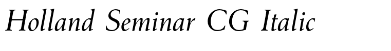 Holland Seminar CG Italic