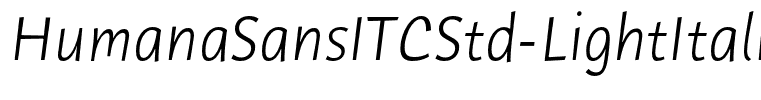 HumanaSansITCStd-LightItalic