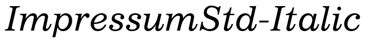 ImpressumStd-Italic