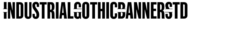 IndustrialGothicBannerStd